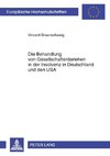 Die Behandlung von Gesellschafterdarlehen in der Insolvenz in Deutschland und den USA