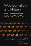 War, Journalism and History