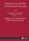 Ethik in der Psychiatrie und Psychotherapie
