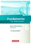 Fundamente der Mathematik 6. Schuljahr - Gymnasium Baden-Württemberg - Arbeitsheft mit Lösungen