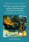 Die Saga von dem Gunlaugur genannt Drachenzunge und Rafn dem Skalden