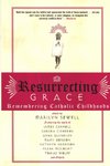 Resurrecting Grace