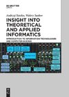 Insight into Theoretical and Applied Informatics