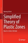 Simplified Theory of Plastic Zones