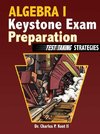 Algebra I Keystone Exam Preparation - Test Taking Strategies