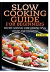 Slow Cooking Guide for Beginners