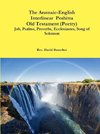 The Aramaic-English Interlinear  Peshitta Old Testament  (Poetry)  Job, Psalms, Proverbs, Ecclesiastes, Song of Solomon)