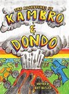 The Adventures of Kambro and Dondo