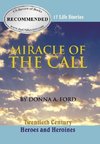 Miracle of the Call