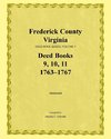 Frederick County, Virginia, Deed Book Series, Volume 3, Deed Books 9, 10, 11