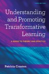 Understanding and Promoting Transformative Learning