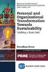 Personal and Organizational Transformation towards Sustainability