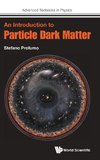 An Introduction to Particle Dark Matter