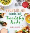 Vegetarian Food for Healthy Kids