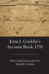 John J. Conklin's Account Book 1791