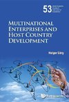 Holger, G:  Multinational Enterprises And Host Country Devel