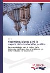 Recomendaciones para la mejora de la traducción jurídica