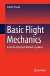 Basic Flight Mechanics