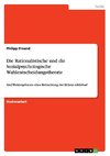 Die Rationalistische und die Sozialpsychologische Wahlentscheidungstheorie