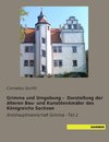 Grimma und Umgebung -  Darstellung der älteren Bau- und Kunstdenkmäler des Königreichs Sachsen