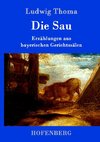 Die Sau