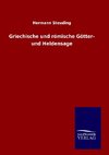 Griechische und römische Götter- und Heldensage