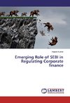 Emerging Role of SEBI in Regulating Corporate finance
