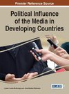 Political Influence of the Media in Developing Countries