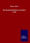 Die Quadrupel-Allianz vom Jahre 1718