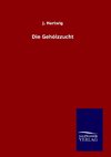 Die Gehölzzucht