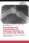 Resultados del Tratamiento de Sarcoma Sinovial en un Centro de 3ºNivel