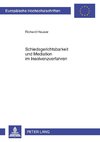 Schiedsgerichtsbarkeit und Mediation im Insolvenzverfahren