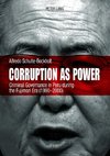 Corruption as Power