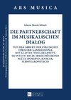 Die Partnerschaft im musikalischen Dialog