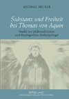 Substanz und Freiheit bei Thomas von Aquin