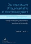 Das angemessene Umtauschverhältnis im Verschmelzungsrecht