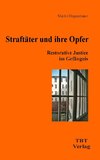 Straftäter und ihre Opfer