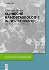 Klinische Hämostaseologie in der Chirurgie