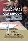 Sociological Imaginations from the Classroom--Plus A Symposium on the Sociology of Science Perspectives on the Malfunctions of Science and Peer Reviewing