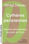 Cythères parisiennes (grands caractères)