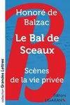 Le Bal de Sceaux (grands caractères)