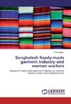 Bangladesh Ready-made garment industry and women workers