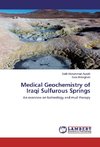 Medical Geochemistry of Iraqi Sulfurous Springs