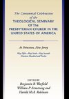 Centennial Celebration of the Theological Seminary of the Presbyterian Church in the United States O