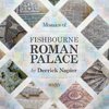 Mosaics of Fishbourne Roman Palace