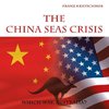 Kratschmer, F: China Seas Crisis