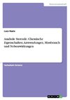 Anabole Steroide. Chemische Eigenschaften, Anwendungen, Missbrauch und Nebenwirkungen