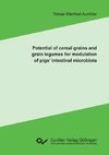 Potential of cereal grains and grain legumes for modulation of pigs' intestinal microbiota