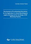 Development of Functionalized Derivatives for the Application in a Novel Bioorthogonal Ligation Strategy and for the Design of IHF Mimicking Peptides