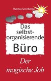 Das selbst organisierende Büro